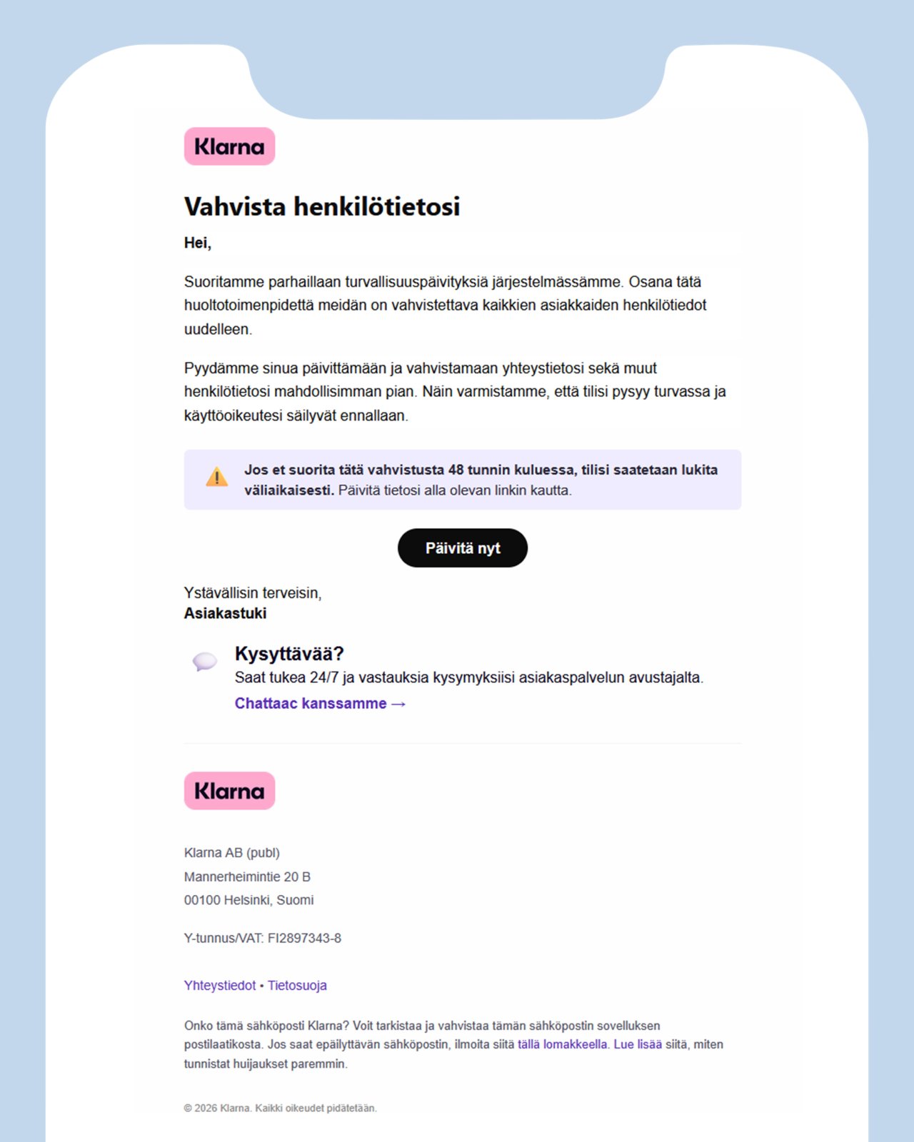 Kuvassa sähköpostilla Klarnan nimissä lähetetty kalasteluviesti. Kalasteluviestissä on linkki, joka johtaa pankkitietoja kalastelevalle sivustolle.
