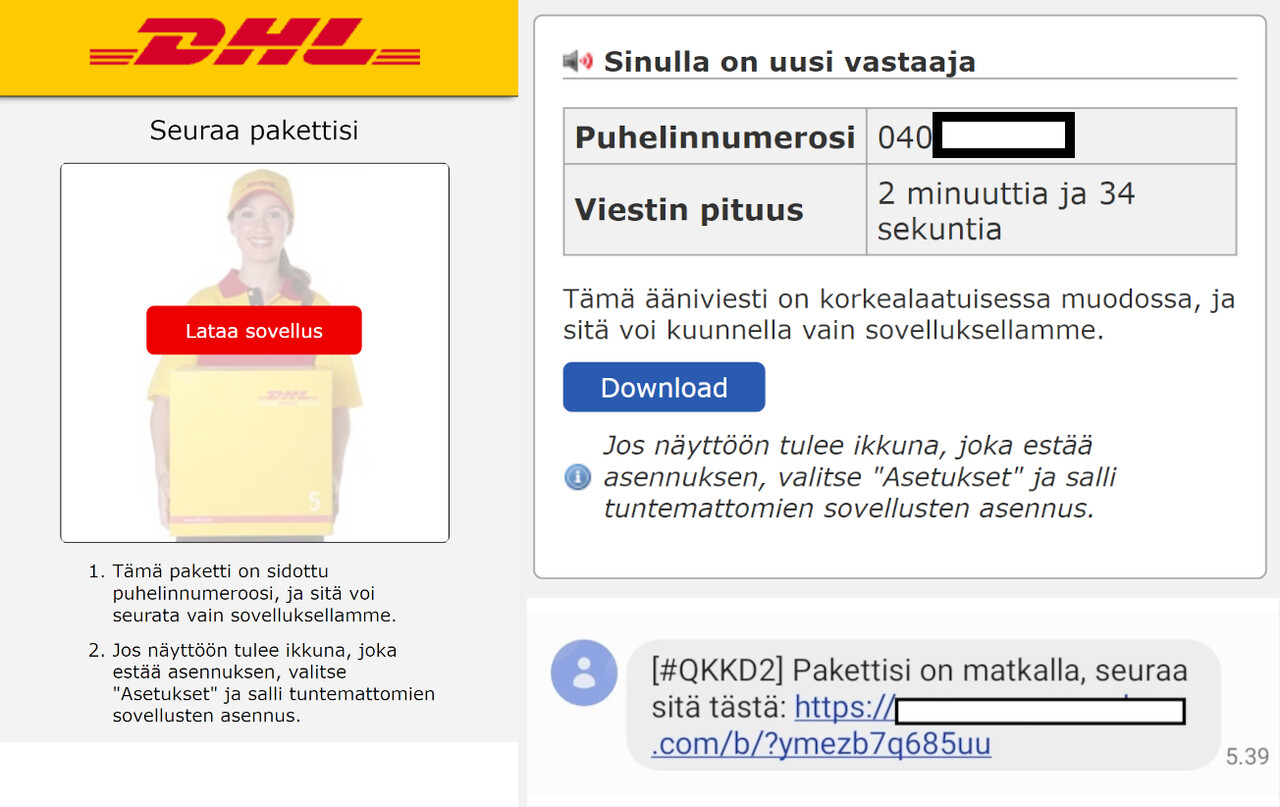 Esimerkkejä haittaohjelmaa levittävän viestin verkkosivusta ja tekstiviestistä. Toisella sivulla käytetään DHL nimeä ja logoa, toisella väitetään valheellisesti että sinulle on saapunut vastaajaviesti. 