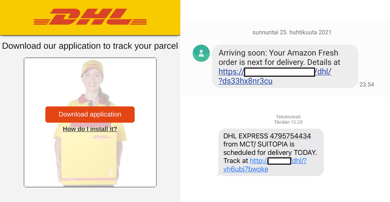 Kolme kuvakaappausta. DHL-teemainen verkkosivu, jossa teksti "Dowload application". Kaksi tekstiviestiä, joissa erilaiset englanninkieliset viestit saapuvasta pakettitoimituksesta. Viesteissä on linkki, ja linkeissä on mukana sana "dhl". Viestit yrittävät saada kävijän avaamaan linkin, joka vie DHL-teemaiselle verkkosivulle. Latauslinkin takana on haitallinen Android-sovellus.