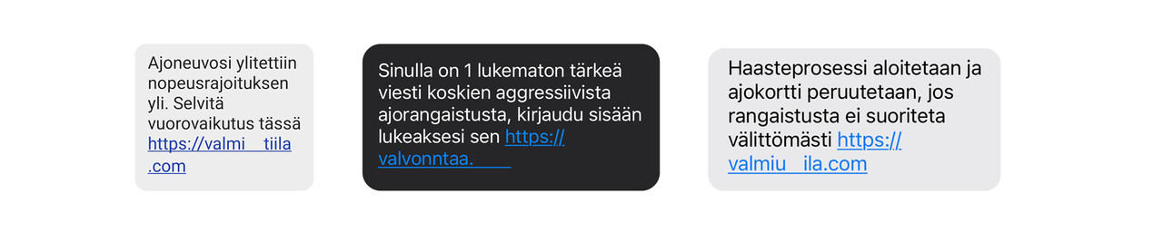 Kuvia tekstiviesteistä, joissa koetetaan huijata klikkaamaan tietojenkalastelusivulle. Tekstiviesti "Ajoneuvosi ylitettiin nopeusrajoituksen yli" ei edes kuulosta järkevältä ajatukselta. 