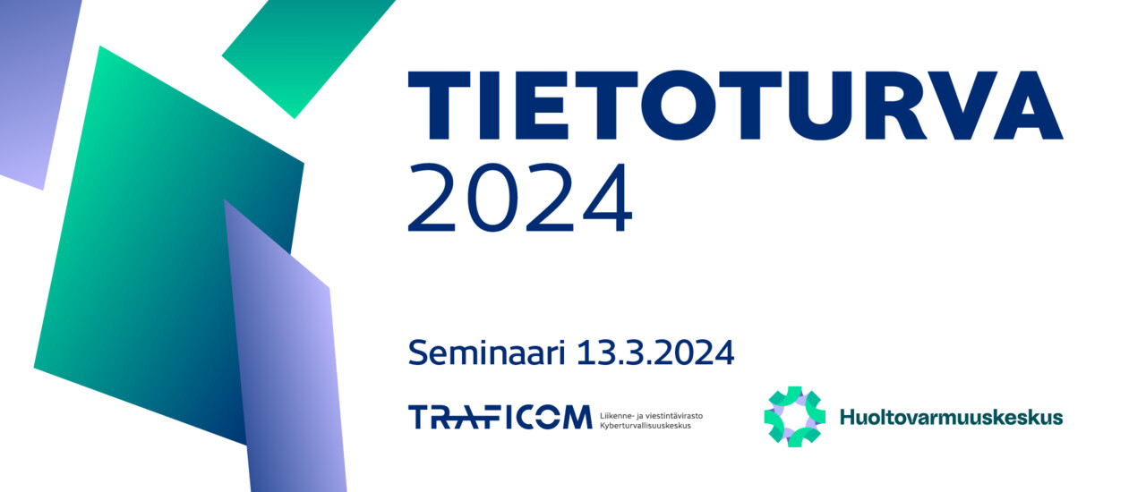 Tietoturva 2024 -seminaarin mainoskuva. Seminaari pidetään 13.3.2024.